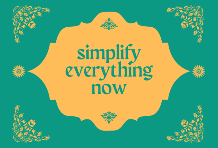 Simplify Everything Now