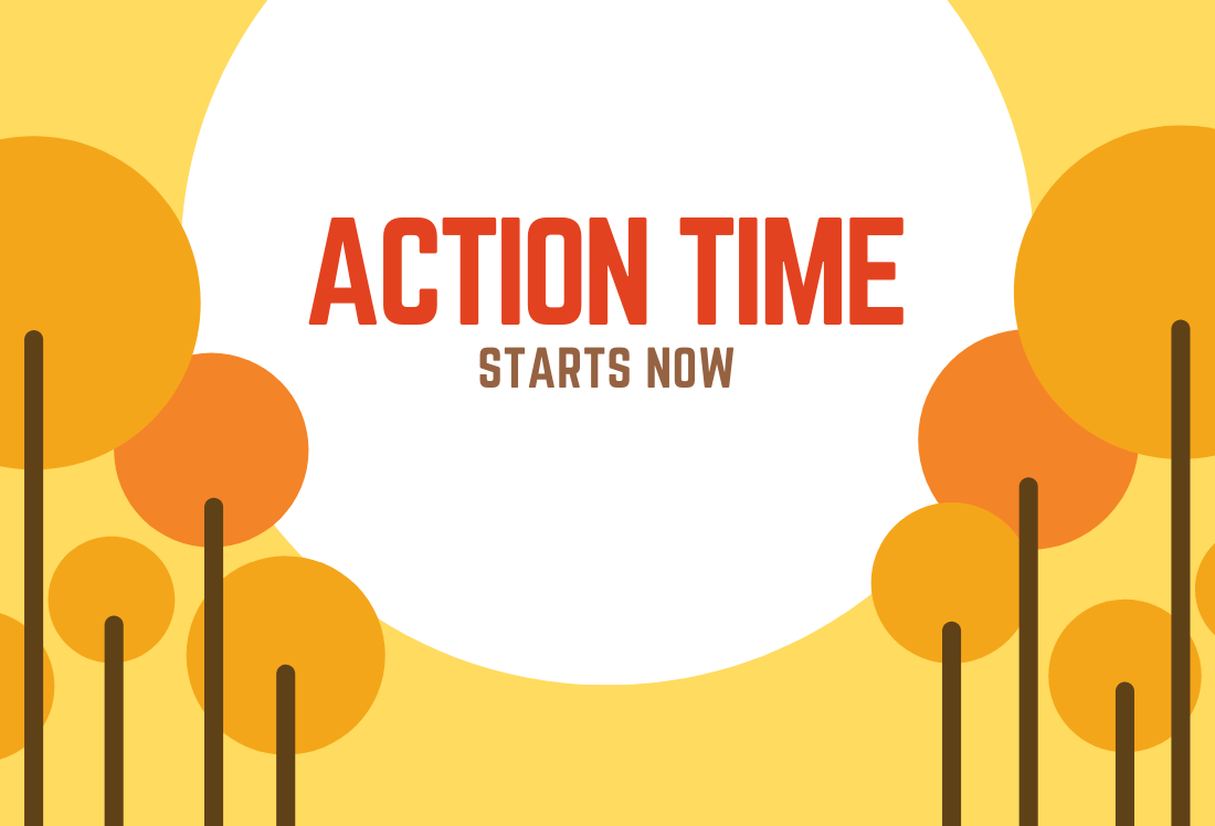 Action Time Starts Now - Time To Stop Talking Shit And Do Something