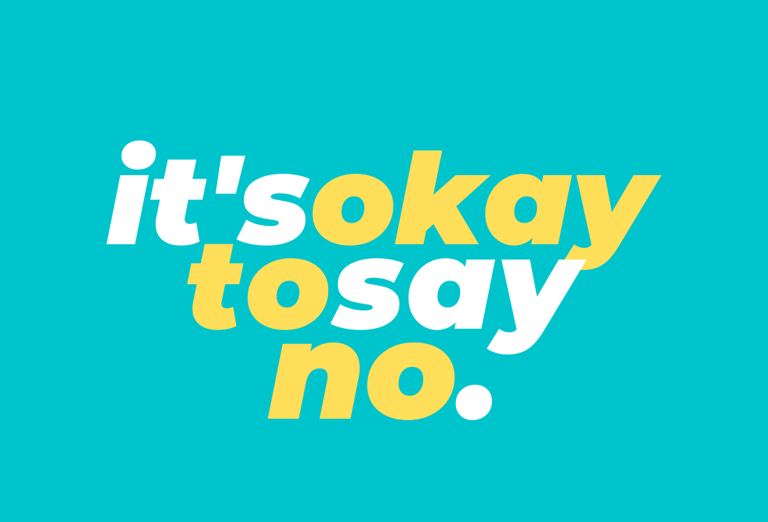 Learn To Say No - It's One Of The Most Important Things You Can Do