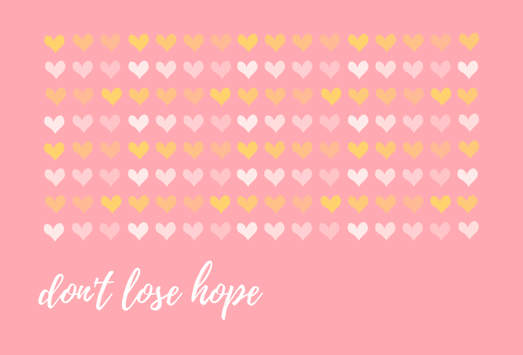 don-t-lose-hope-in-this-precious-world-of-ours-keep-on-trying