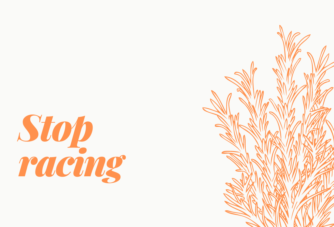 Stop racing