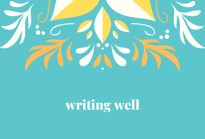 Writing well