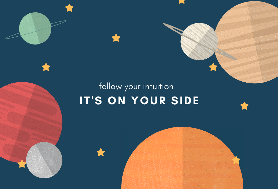 Your intuition is on your side